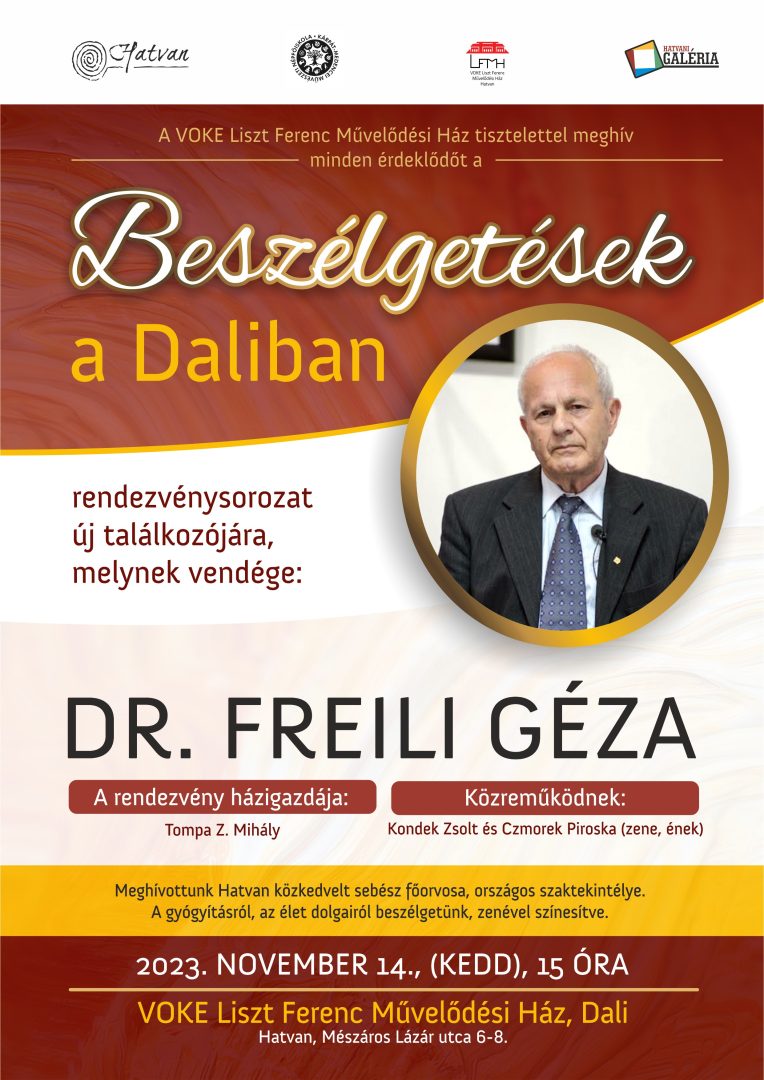 Beszélgetések a Daliban – Dr. Freili Géza